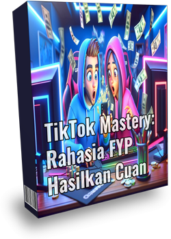 TikTok Mastery: Rahasia FYP Hasilkan Cuan